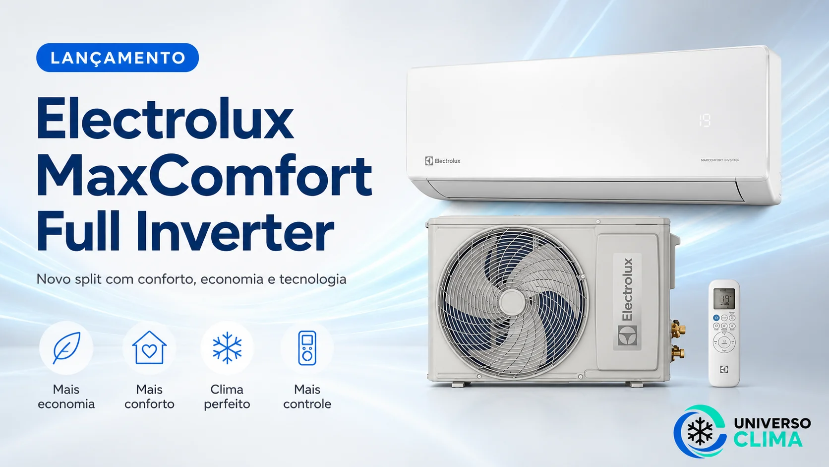 Imagem da publicação: Electrolux MaxComfort Full Inverter: novo split aposta em economia, conforto e garantia forte